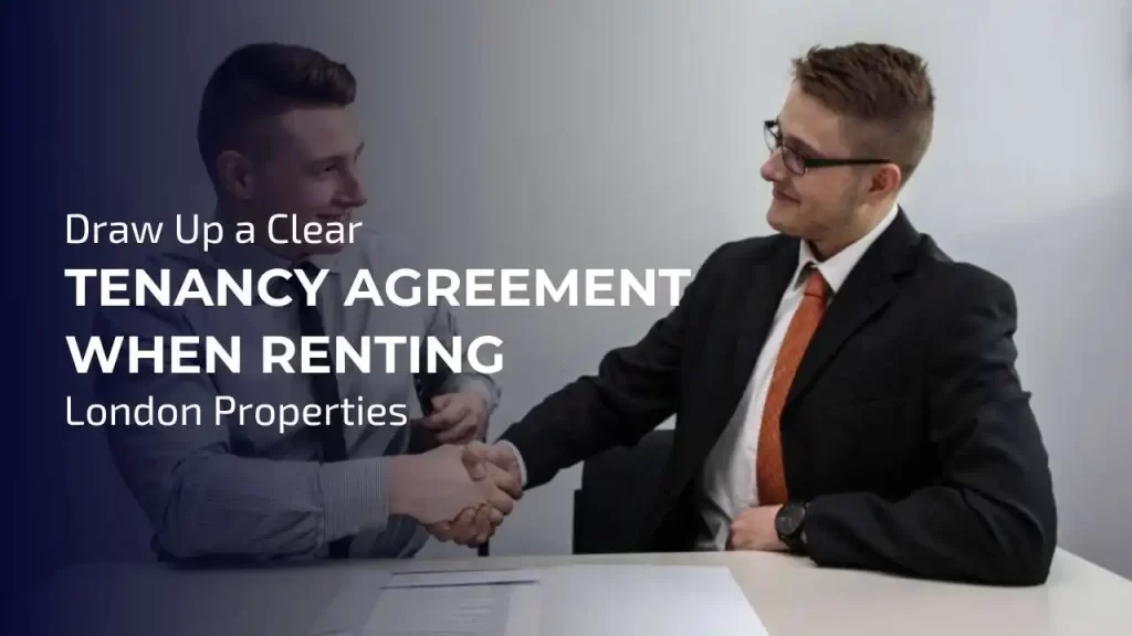 Create a clear and legally binding tenancy agreement for your London rental property to protect both landlord and tenant.